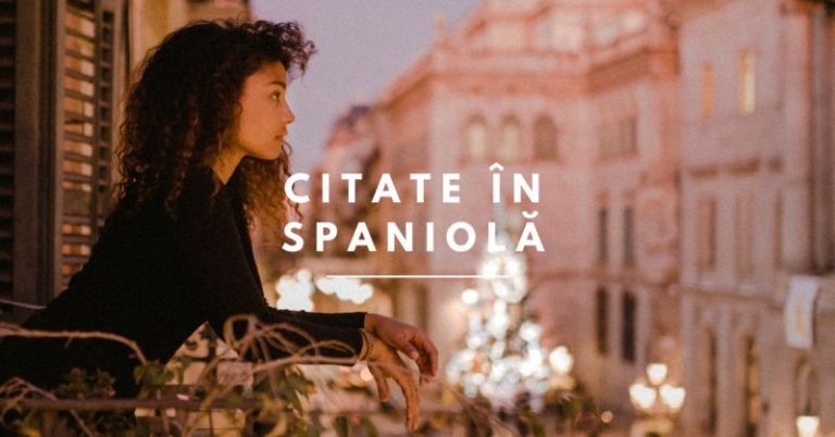 Citate în Spaniolă – inspirație pentru viață