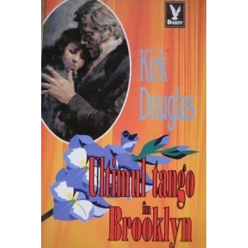 Recenzie ” Ultimul tango în Brooklyn” de Kirk Douglas
