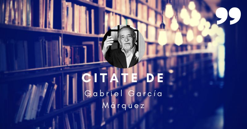 Citate Gabriel García Márquez