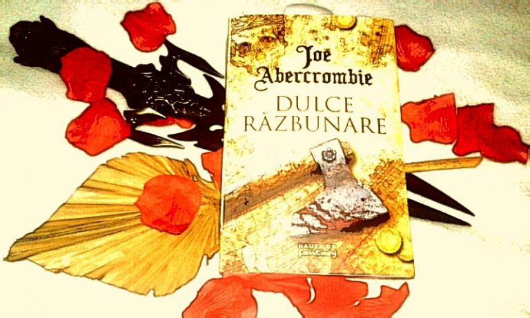 Recenzie „Dulce Răzbunare” de Joe Abercrombie