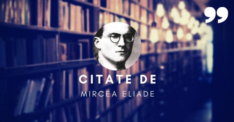 Citate de Mircea Eliade