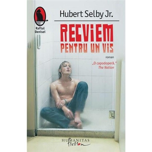 Recenzie „Recviem pentru un vis” de Hubert Selby Jr.