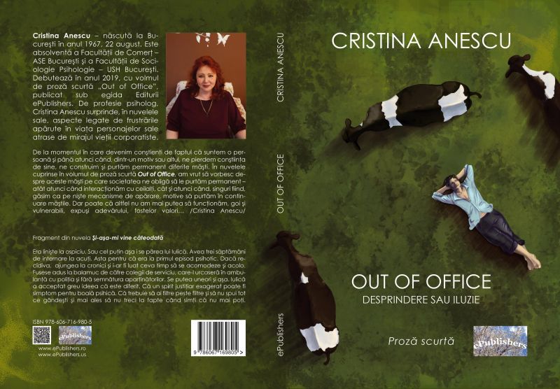 Interviu cu Cristina Anescu, autoarea cărții „Out of Office – Desprindere sau iluzie”