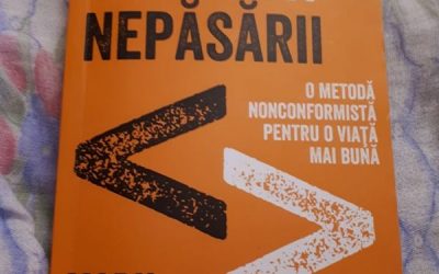 Recenzie „Arta subtilă a nepăsării – o metodă nonconformistă pentru o viață mai bună”de Mark Manson