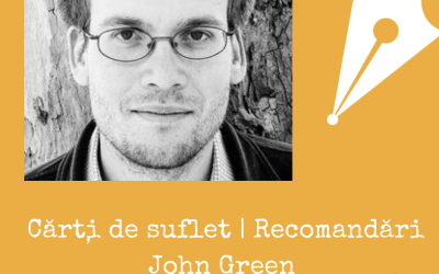 Top cărți John Green – Cărți de suflet | Recomandări