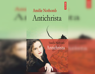 Recenzie "Antichrista" de Amelie Nothomb