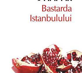 Recenzie: „Bastarda Istanbulului” de Elif Shafak