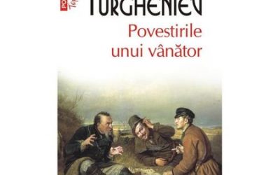 Recenzie: „Povestirile unui vânător” de Ivan Sergheevici Turgheniev