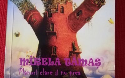 Interviu cu Mirela Tămaș, autoarea cărții „Planuri clare și nu prea”