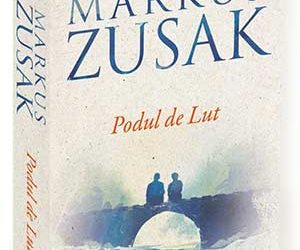 Recenzie „Podul de Lut” de Markus Zusak