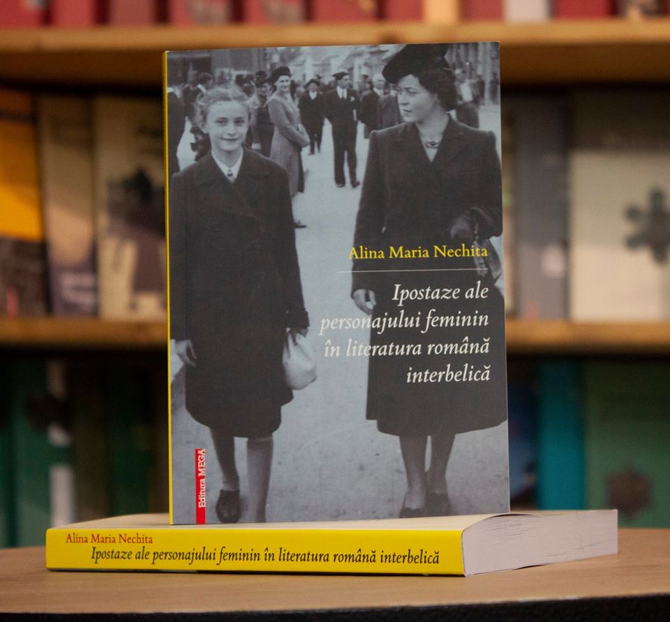 Interviu cu Alina Maria Nechita, autoarea cărții ”Ipostaze ale personajului feminin în literatura română interbelică”