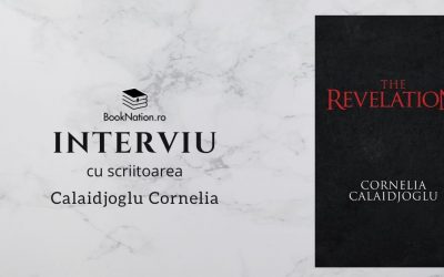 Interviu cu Calaidjoglu Cornelia, autoarea cărții ”The Revelation”
