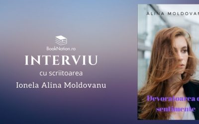 Interviu cu Ionela Alina Moldovanu, autoarea cărții ”Devoratoarea de sentimente”