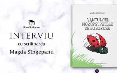 Interviu cu Magda Sîngepanu, autoarea cărții ”Vântul cel fioros și petele de buburuză”