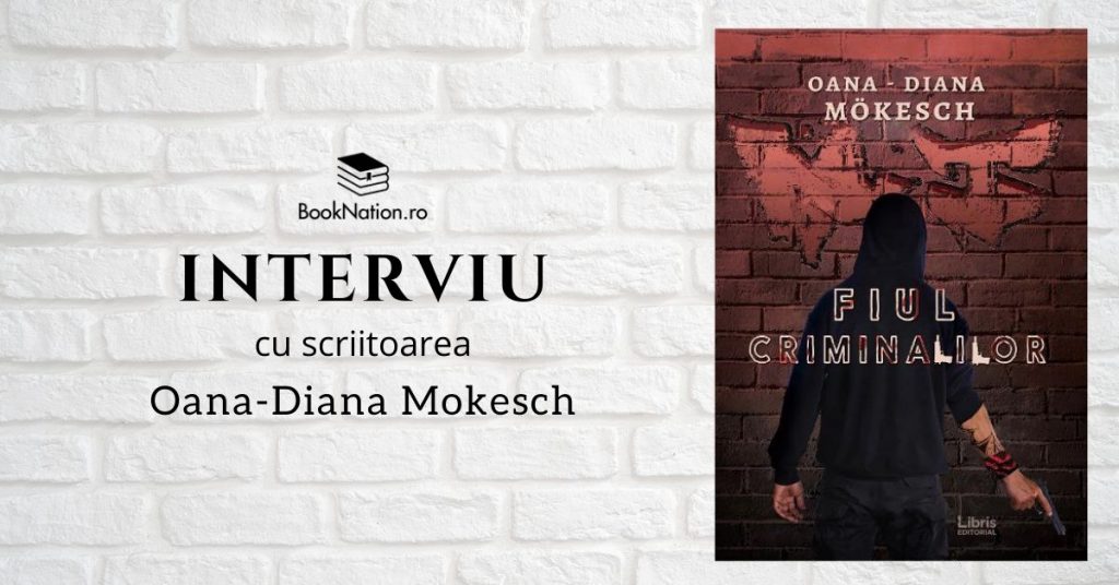 Interviu cu Oana-Diana Mokesch, autoarea cărții ”Fiul criminalilor”