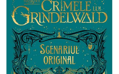 Recenzie „Crimele lui Grindelwald. Animale fantastice – Scenariul original” de J.K.Rowling