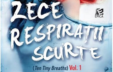 Recenzie ”Zece respirații scurte” de K.A. Tucker