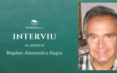 Interviu cu Bogdan-Alexandru Hagiu, autorul cărții ”Șarpele de aramă”