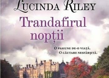 Recenzie ”Trandafirul nopții” de Lucinda Riley