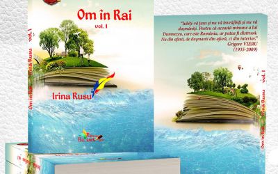Interviu cu Irina Rusu, autoarea cărții ”Om în Rai”