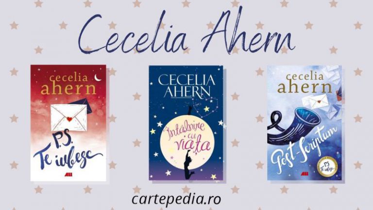 Cărțile romantice ale autoarei Ceceliei Ahern
