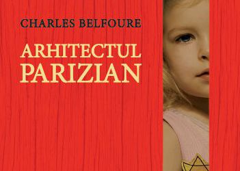 Recenzie „Arhitectul parizian” de Charles Belfoure