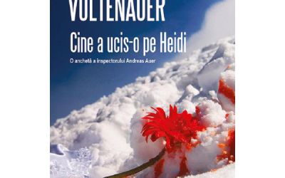 Recenzie „Cine a ucis-o pe Heidi” de Marc Voltenauer