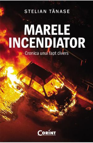 Marele incendiator