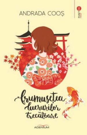 Frumusetea lucrurilor trecatoare