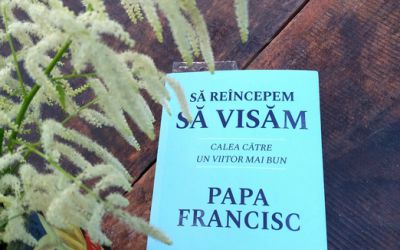 Recenzie „Să reîncepem să visăm” de Papa Francisc