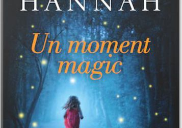 Recenzie „Un moment magic” de Kristin Hannah