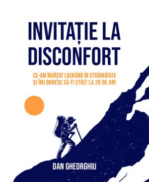 Invitație La Disconfort - Dan Gheorghiu