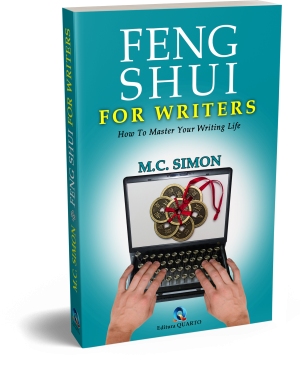 Feng Shui for Writers – M.C. Simon
