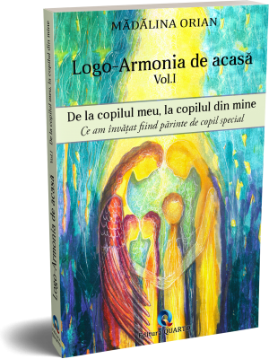 Logo-armonia de acasă – vol.I – Mădălina Orian