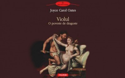 Recenzie „Violul. O poveste de dragoste” de Joyce Carol Oates