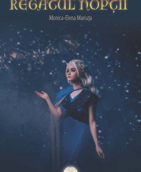 Interviu cu Monica Elena Măriuța, autoarea cărții ”Regatul Nopții”