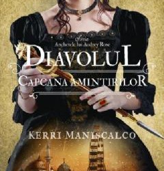 Recenzie „Diavolul. Capcana amintirilor” de Kerri Maniscalco