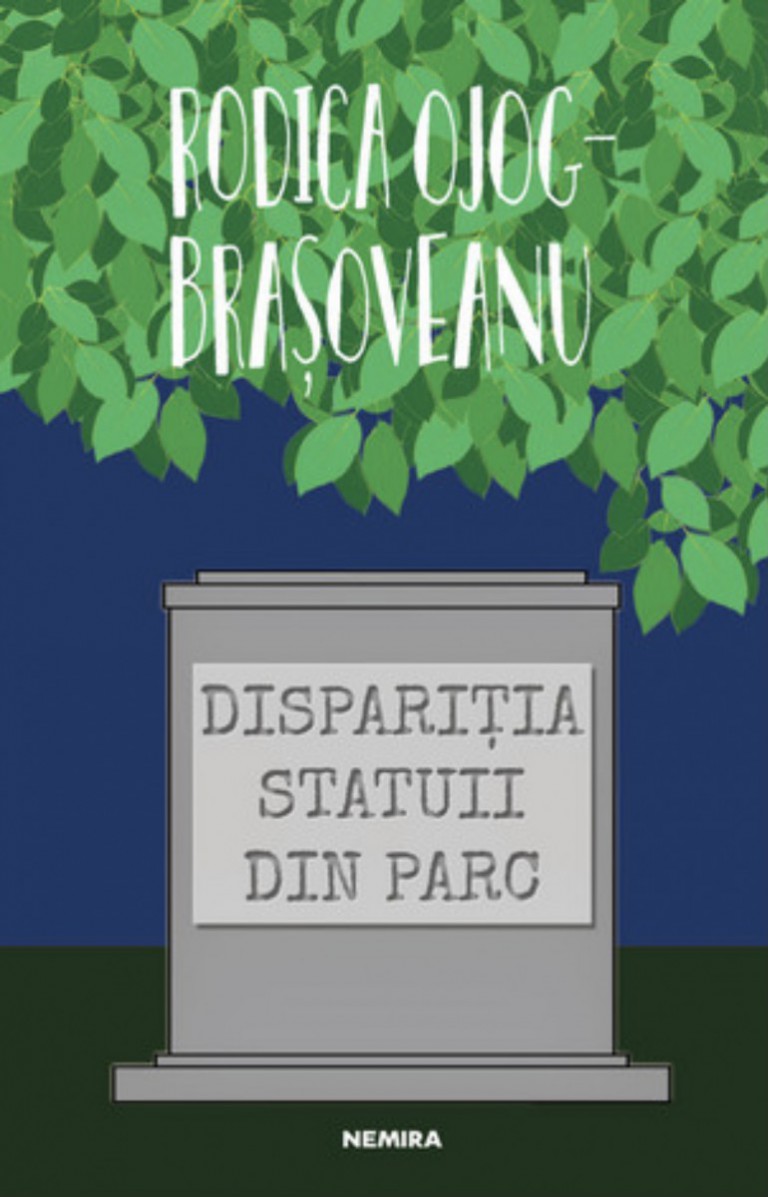 Recenzie „Dispariția statuii din parc” de Rodica Ojog-Brașoveanu