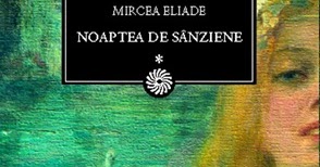 Recenzie „Noaptea de sânziene”, de Mircea Eliade