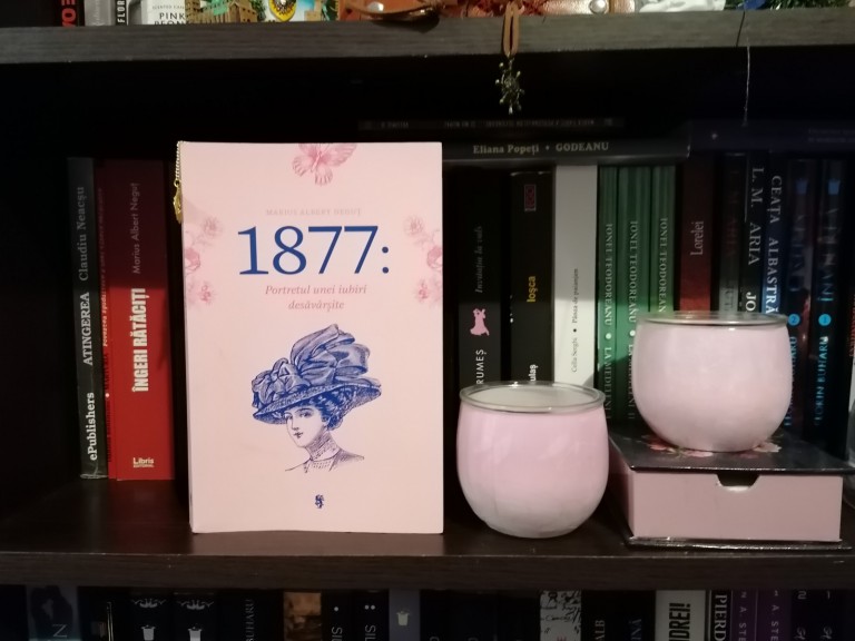 Recenzie „1877 – Portretul unei iubiri desăvârșite” de Marius Albert Neguț