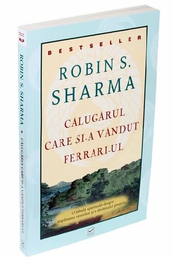 Recenzie “Călugărul care și-a vândut Ferrari-ul” de Robin S. Sharma