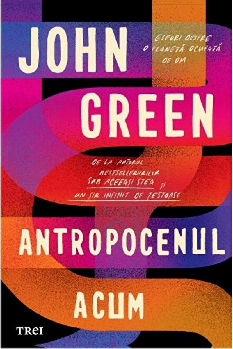 Recenzie "Antropocenul acum" de John Green