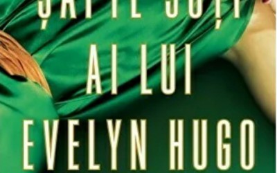 Recenzie ”Cei șapte soți ai lui Evelyn Hugo” de Taylor Jenkins Reid