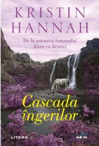 Kristin Hannah – Cascada îngerilor