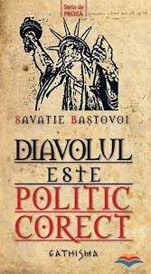 Recenzie “Diavolul este politic corect” de Savatie Baștovoi