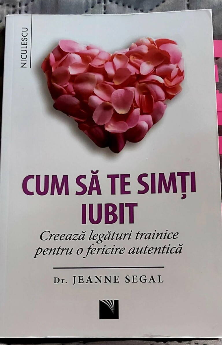 Recenzie „Cum să te simți iubit” de Dr. Jeanne Segal