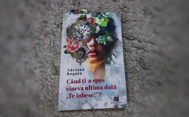 Recenzie „Când ți-a spus cineva ultima dată «Te iubesc!»?” de Adriana Bogatu