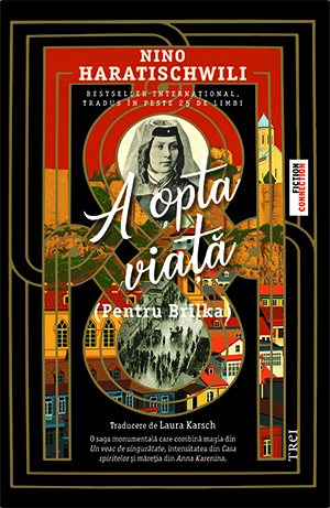 Recenzie ”A opta viață (Pentru Brilka)” de Nino Haratischwili