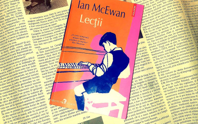 Recenzie ”Lecții” de Ian McEwan