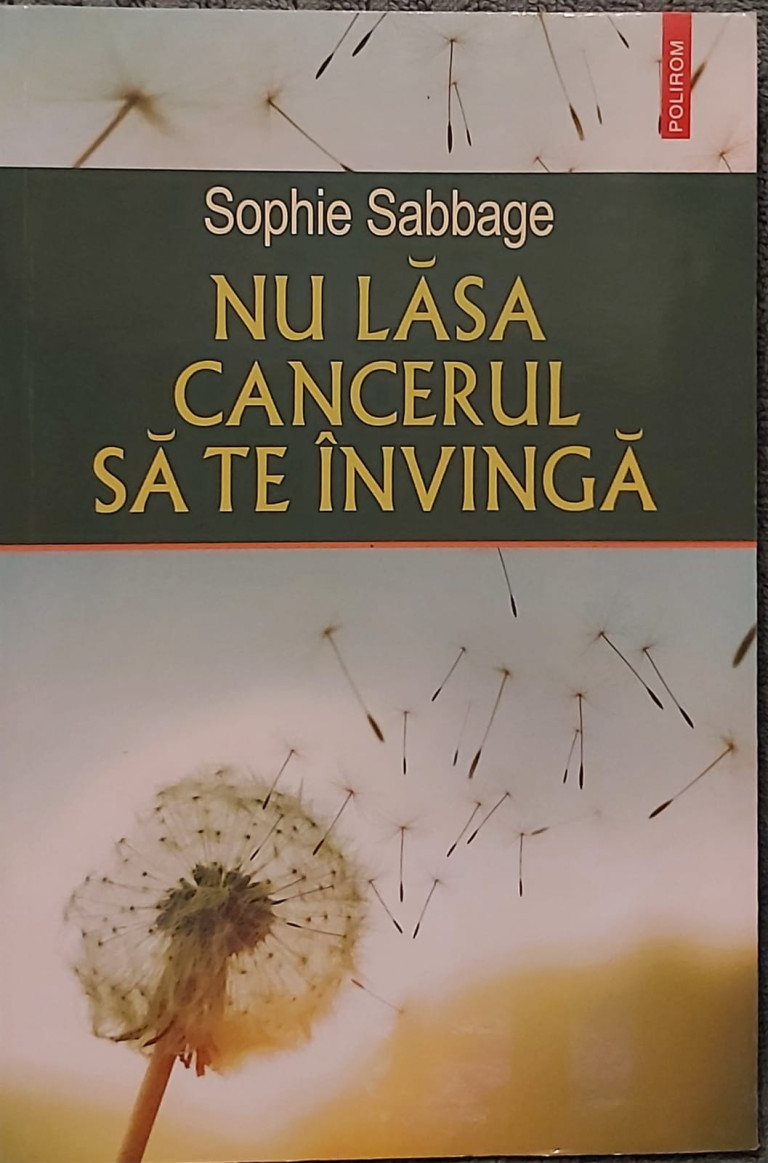 Recenzie „Nu lăsa cancerul să te învingă” de Sophie Sabbage